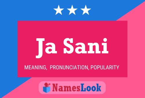 Ja Sani Name Poster