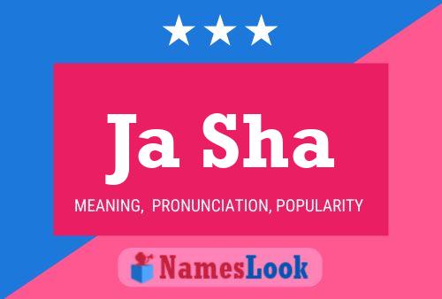 Ja Sha Name Poster