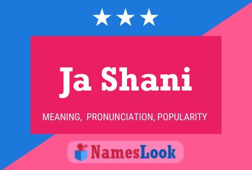 Ja Shani Name Poster