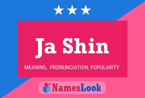 Ja Shin Name Poster