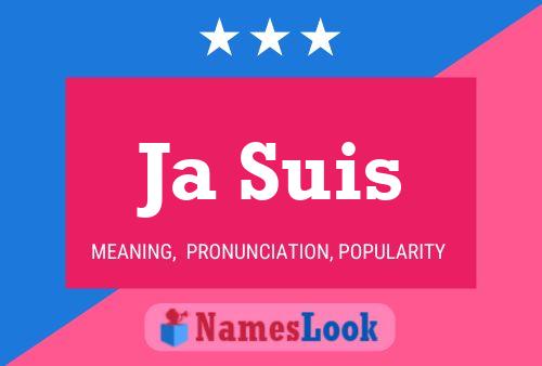 Ja Suis Name Poster