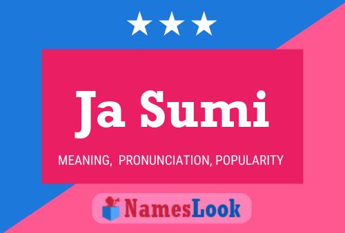 Ja Sumi Name Poster