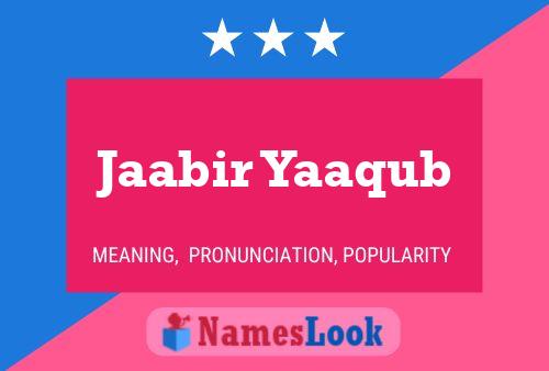 Jaabir Yaaqub Name Poster