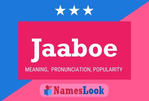 Jaaboe Name Poster