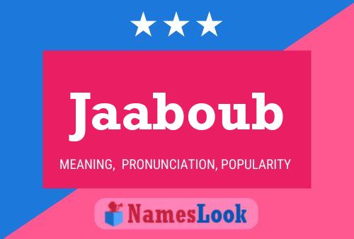 Jaaboub Name Poster