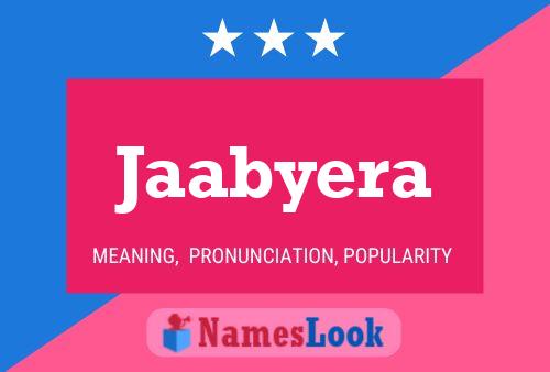 Jaabyera Name Poster