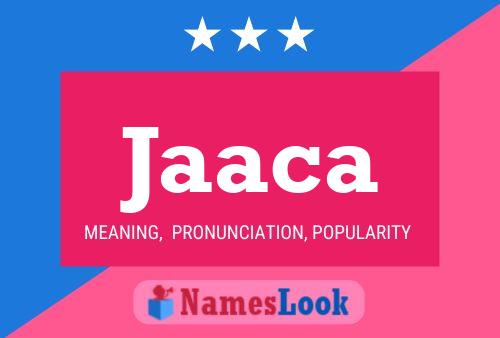 Jaaca Name Poster