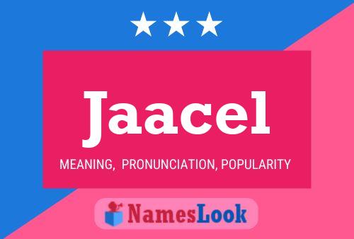 Jaacel Name Poster