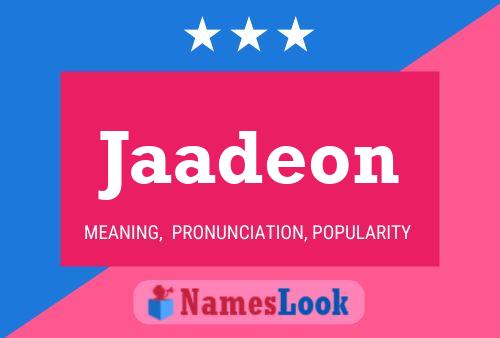 Jaadeon Name Poster