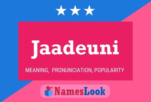 Jaadeuni Name Poster