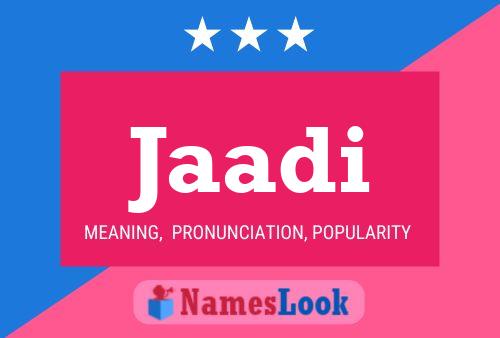 Jaadi Name Poster