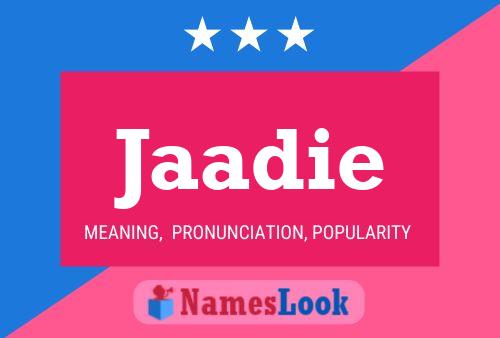 Jaadie Name Poster