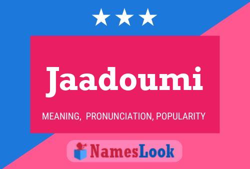 Jaadoumi Name Poster