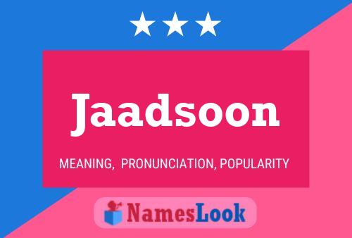 Jaadsoon Name Poster