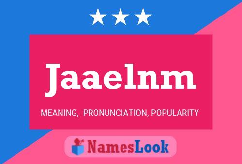 Jaaelnm Name Poster