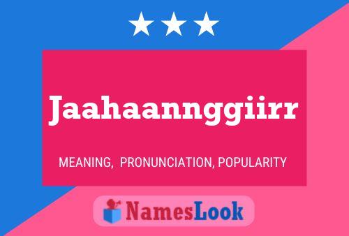 Jaahaannggiirr Name Poster