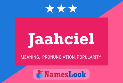 Jaahciel Name Poster