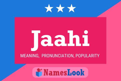 Jaahi Name Poster