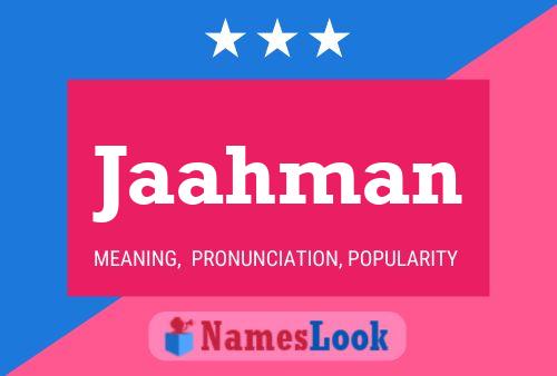 Jaahman Name Poster