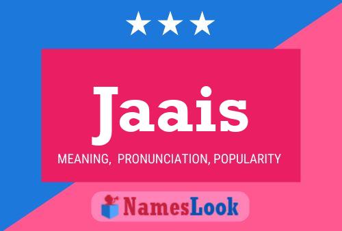 Jaais Name Poster