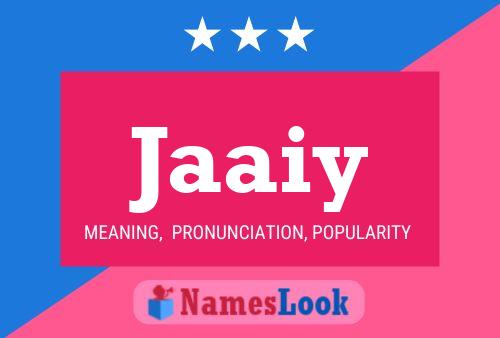 Jaaiy Name Poster