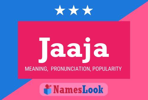 Jaaja Name Poster