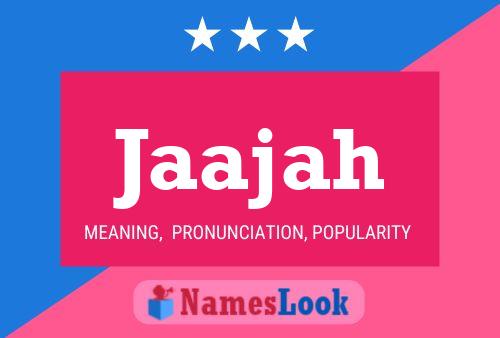 Jaajah Name Poster