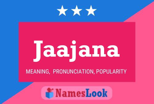 Jaajana Name Poster