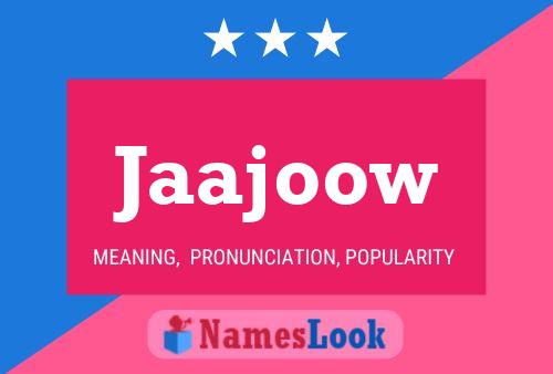 Jaajoow Name Poster