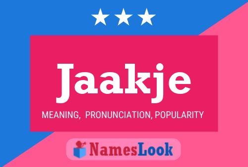 Jaakje Name Poster