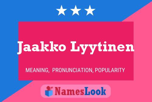 Jaakko Lyytinen Name Poster