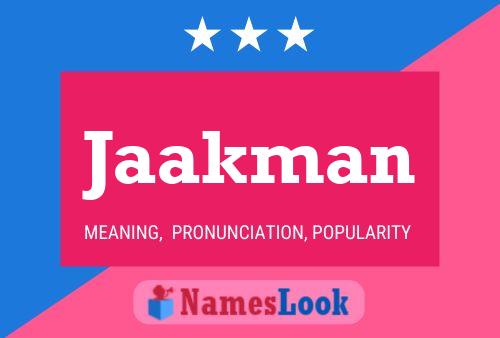 Jaakman Name Poster