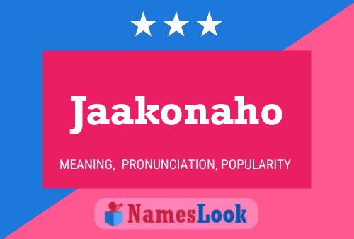 Jaakonaho Name Poster