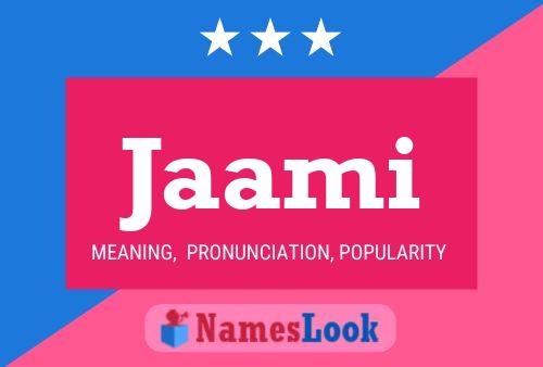 Jaami Name Poster