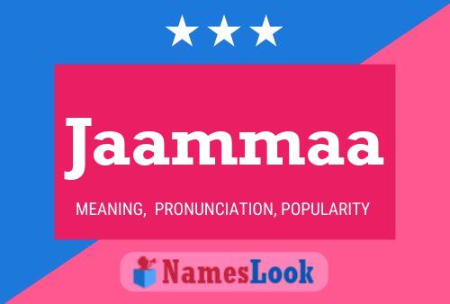 Jaammaa Name Poster