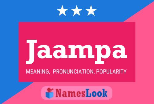 Jaampa Name Poster