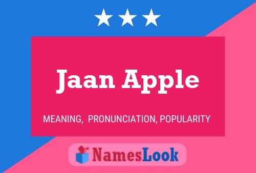 Jaan Apple Name Poster