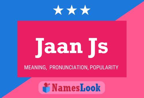 Jaan Js Name Poster