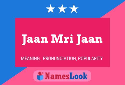 Jaan Mri Jaan Name Poster