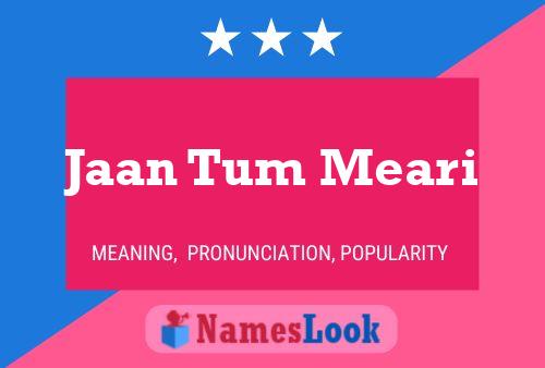 Jaan Tum Meari Name Poster