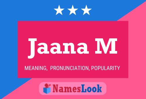 Jaana M Name Poster