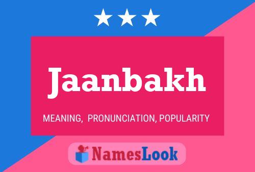 Jaanbakh Name Poster