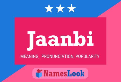 Jaanbi Name Poster