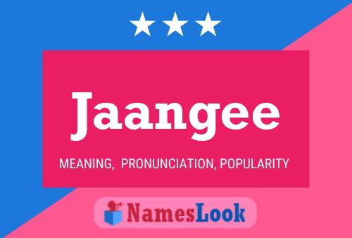 Jaangee Name Poster