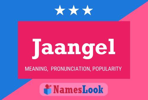 Jaangel Name Poster