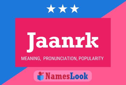 Jaanrk Name Poster