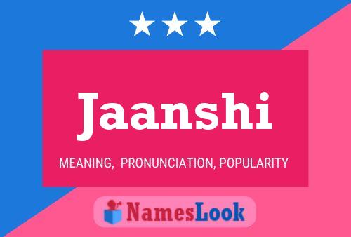 Jaanshi Name Poster