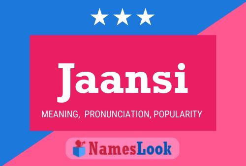 Jaansi Name Poster