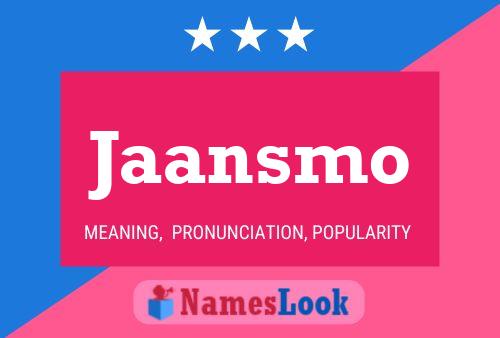 Jaansmo Name Poster