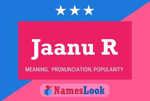 Jaanu R Name Poster